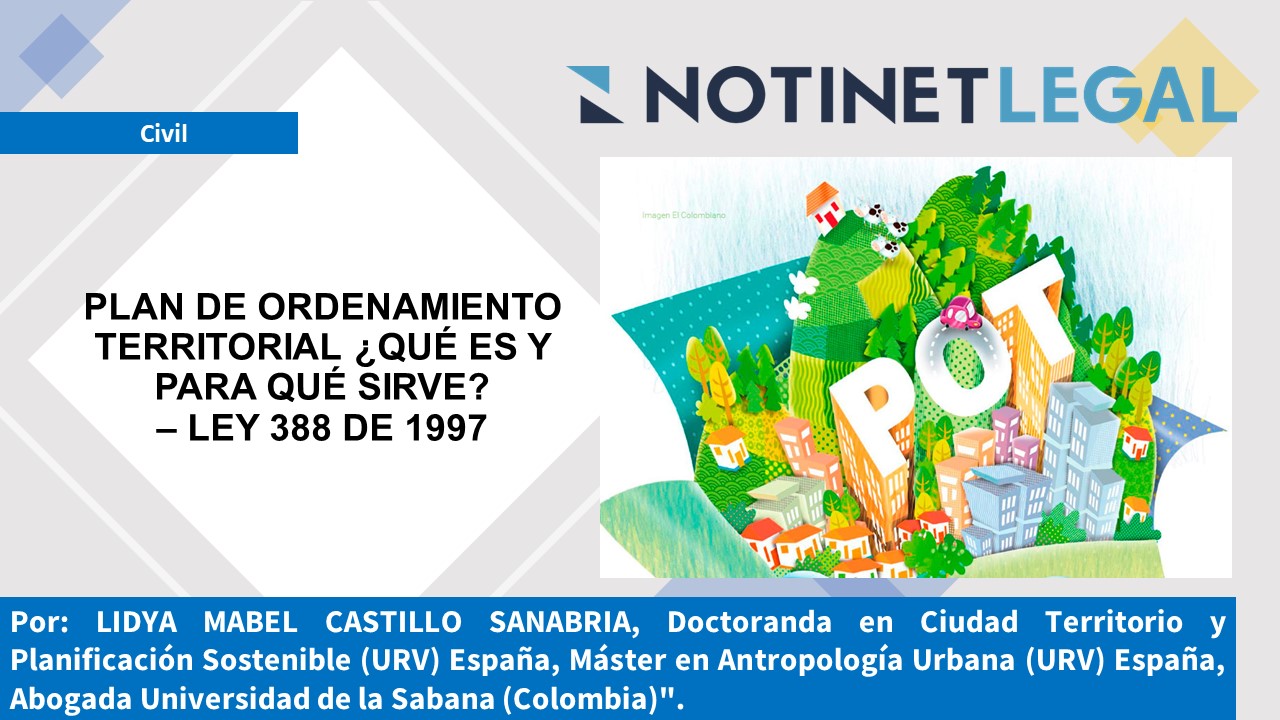 Plan de Ordenamiento Territorial que es y para qué sirve – Ley 388 de 1997