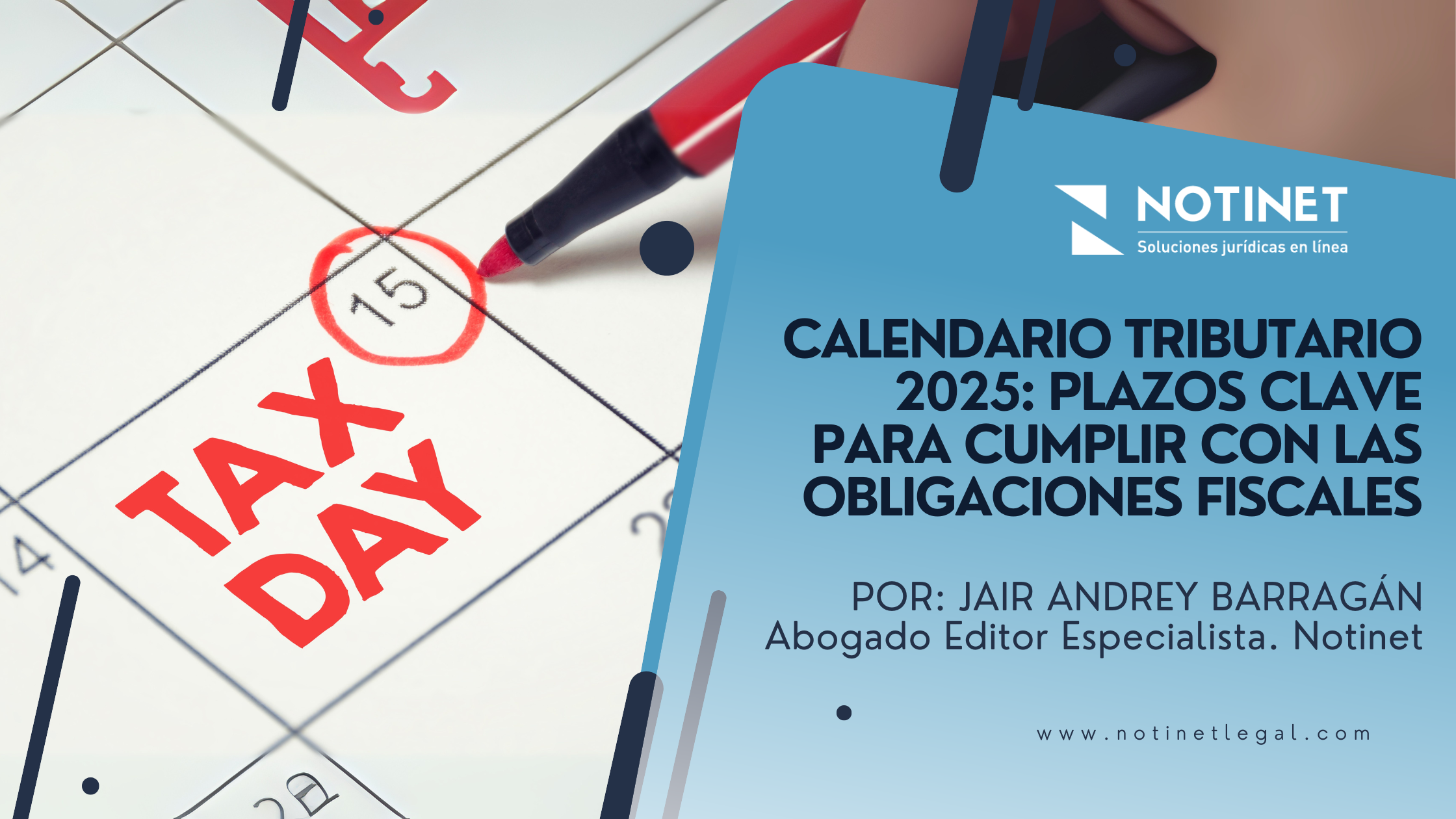 Calendario tributario 2025: plazos clave para cumplir con las obligaciones fiscales