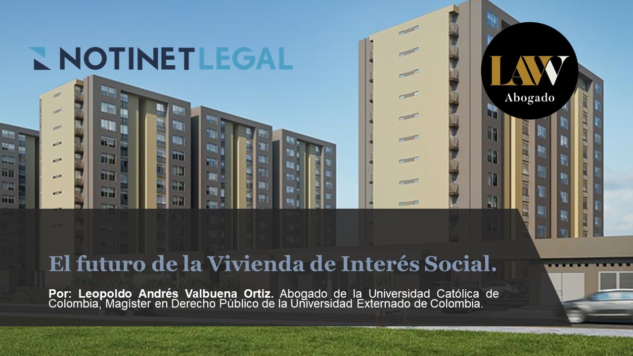 El futuro de la Vivienda de interés Social