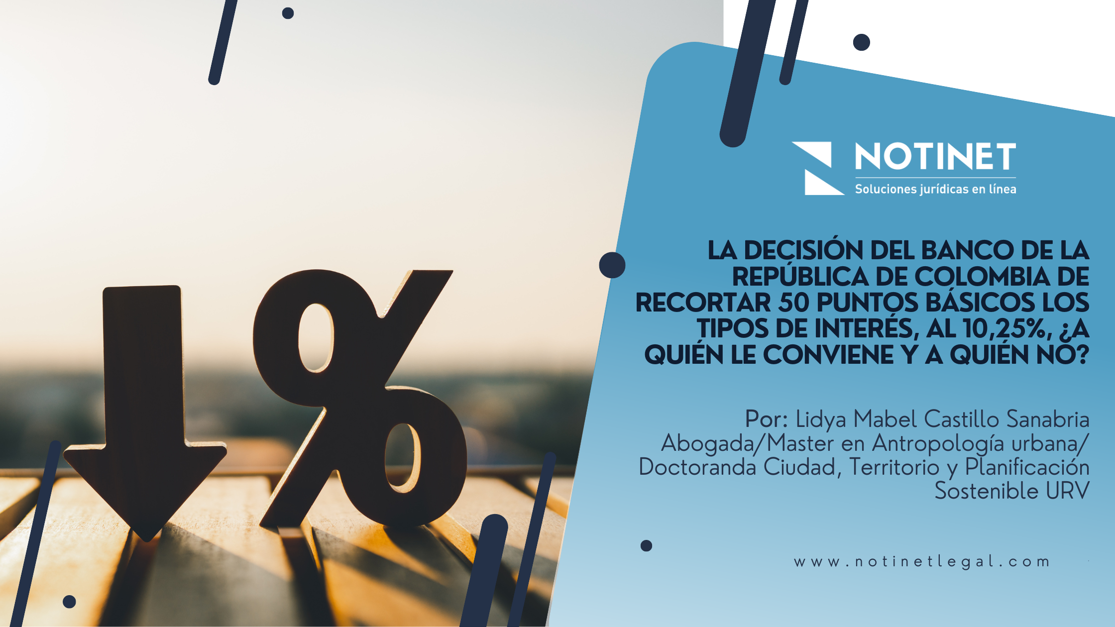 La decisión del Banco de la República de Colombia de recortar 50 puntos básicos los tipos de interés, al 10,25%, ¿a quién le conviene y a quién no?