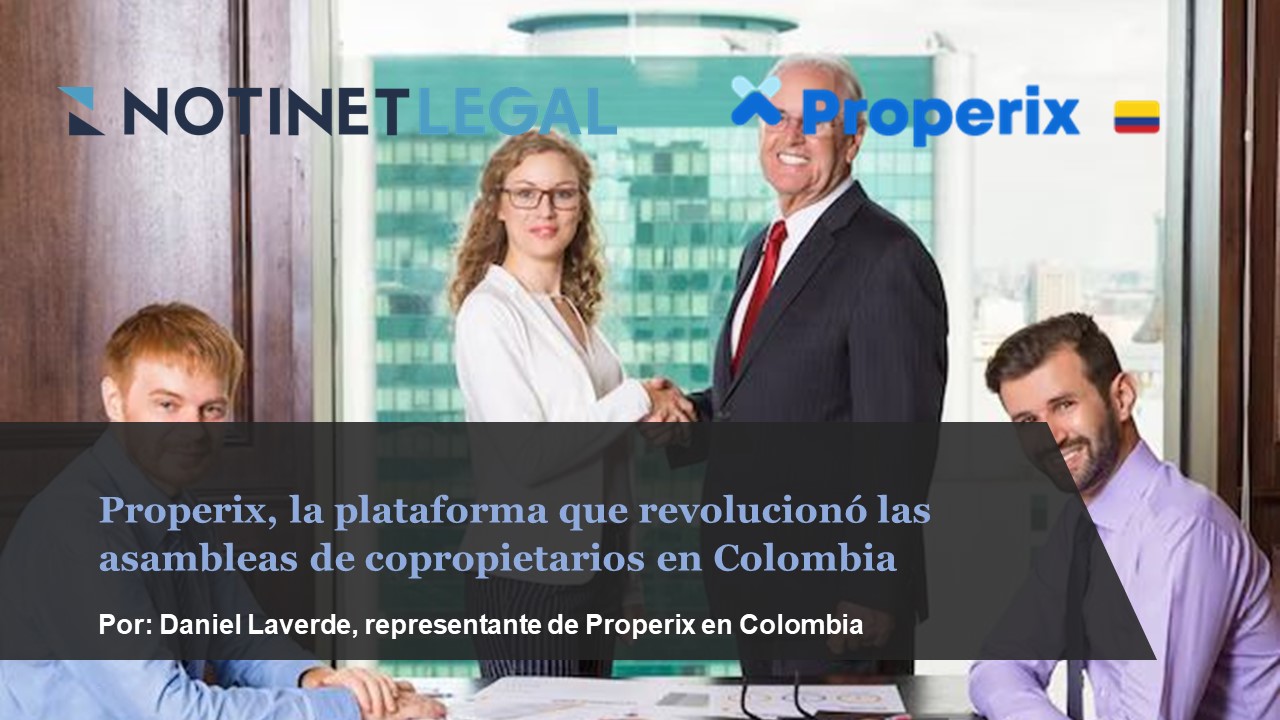 Properix, la plataforma que revolucionó las asambleas de copropietarios en Colombia