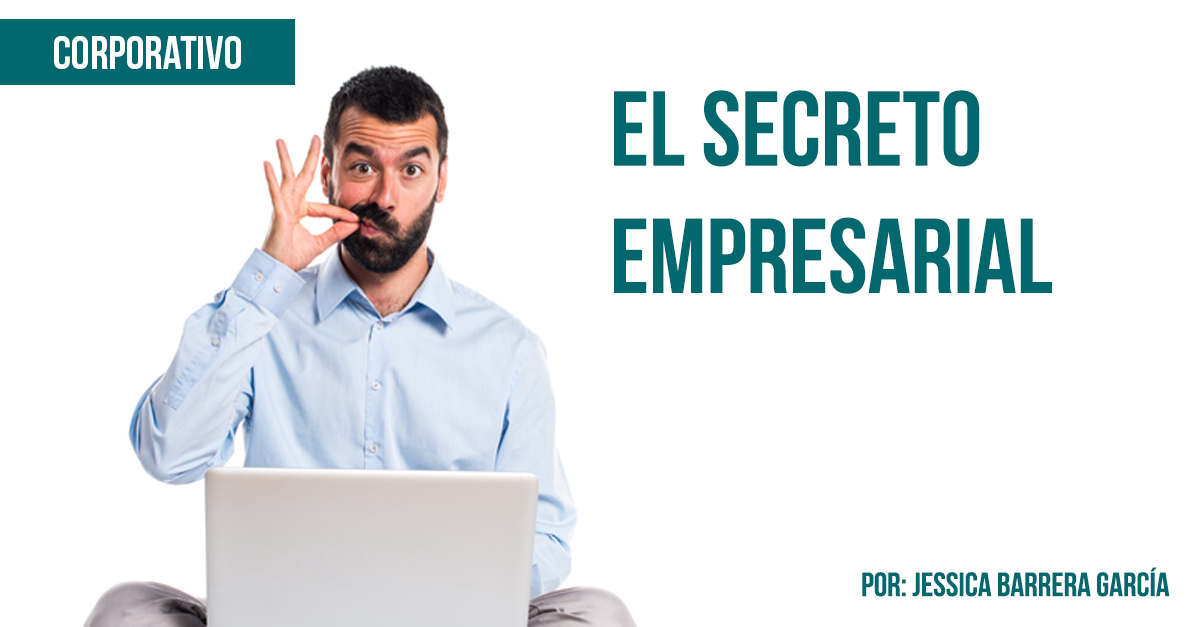 Notinet Legal El Secreto Empresarial 1428