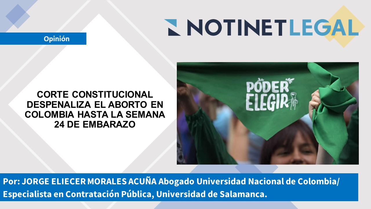 CORTE CONSTITUCIONAL DESPENALIZA EL ABORTO EN COLOMBIA HASTA LA SEMANA 24 DE EMBARAZO