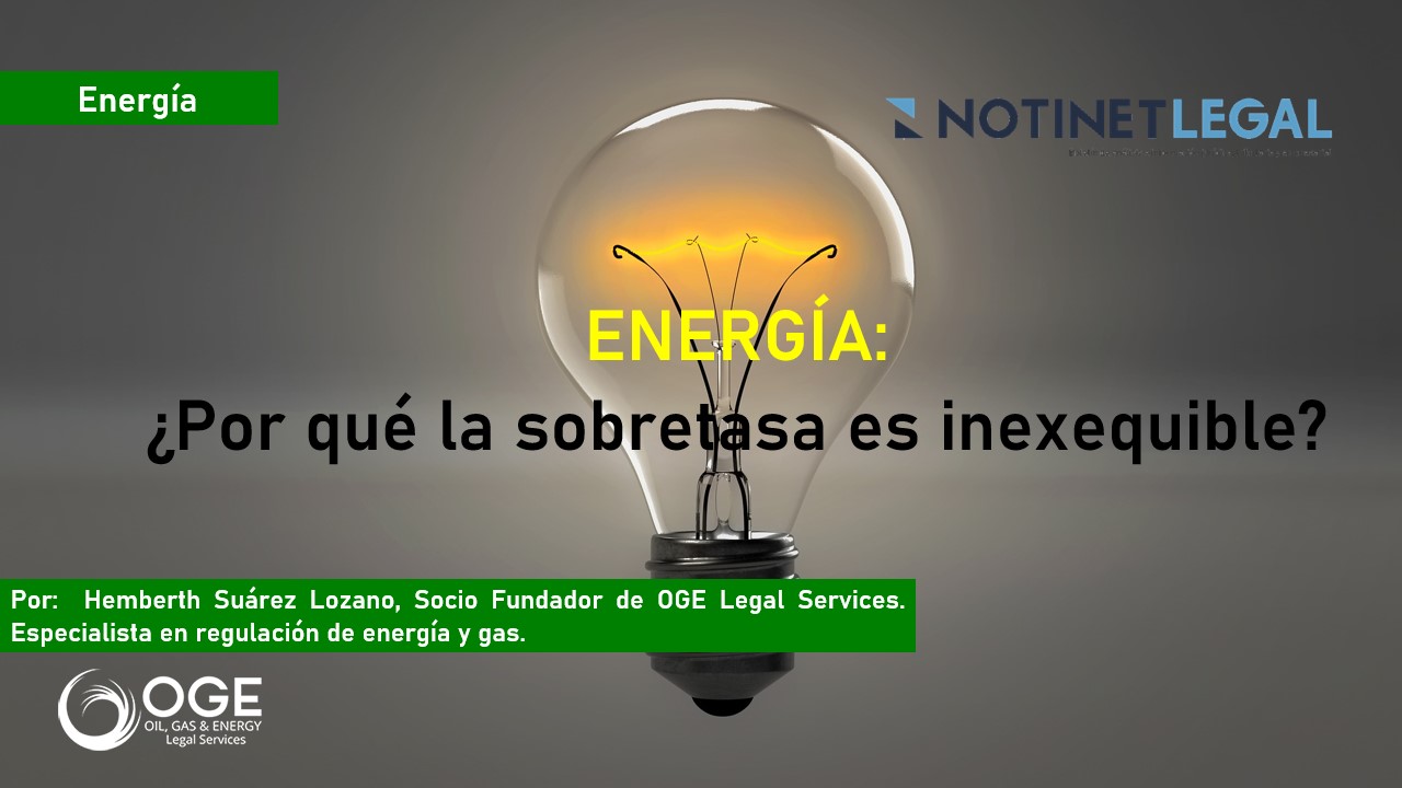 Energía: ¿Por qué la sobretasa es inexequible?