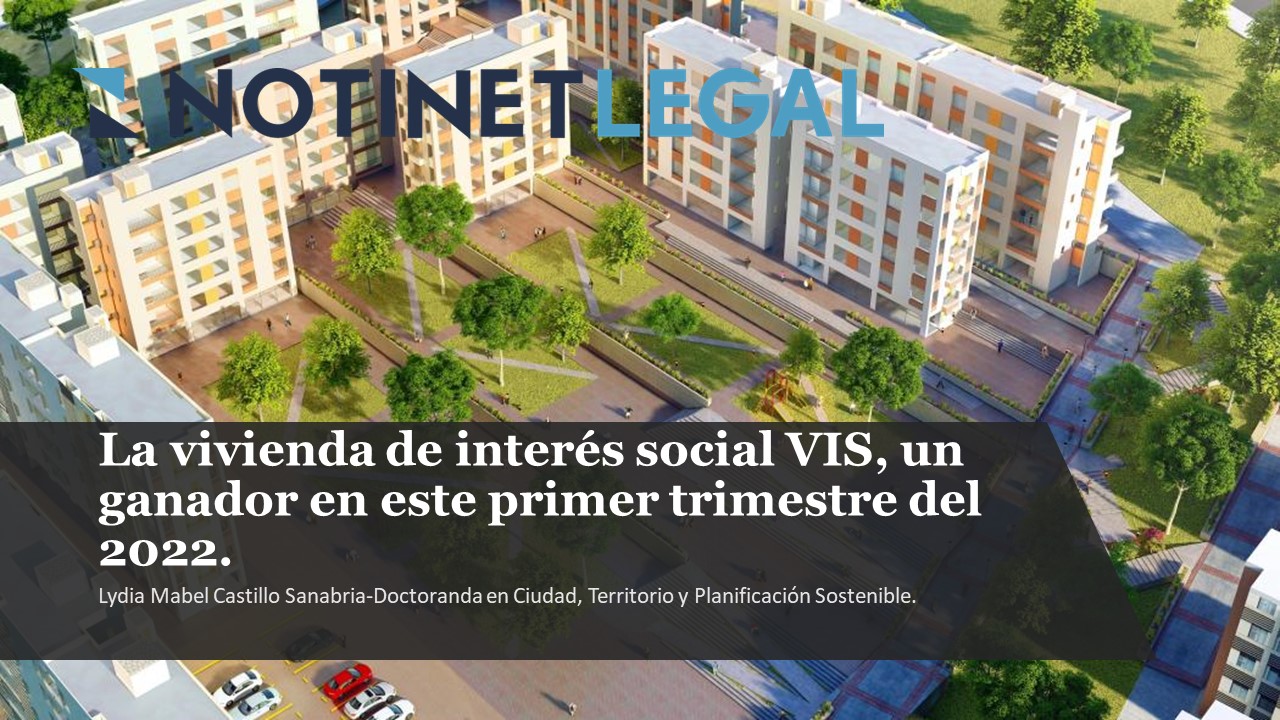 Legal LA VIVIENDA DE INTERES SOCIAL (VIS), UN GANADOR EN ESTE