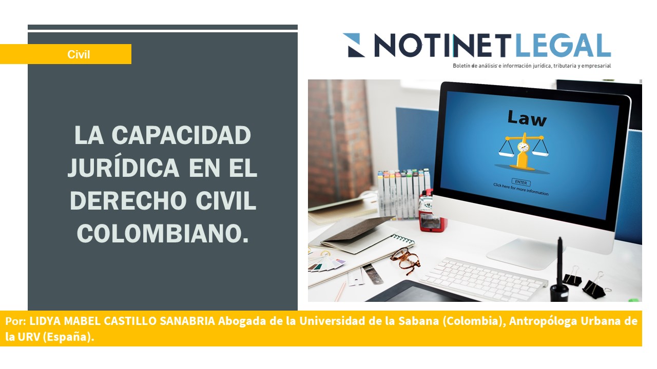 Notinet Legal La Capacidad Jurídica En El Derecho Civil Colombiano 3832