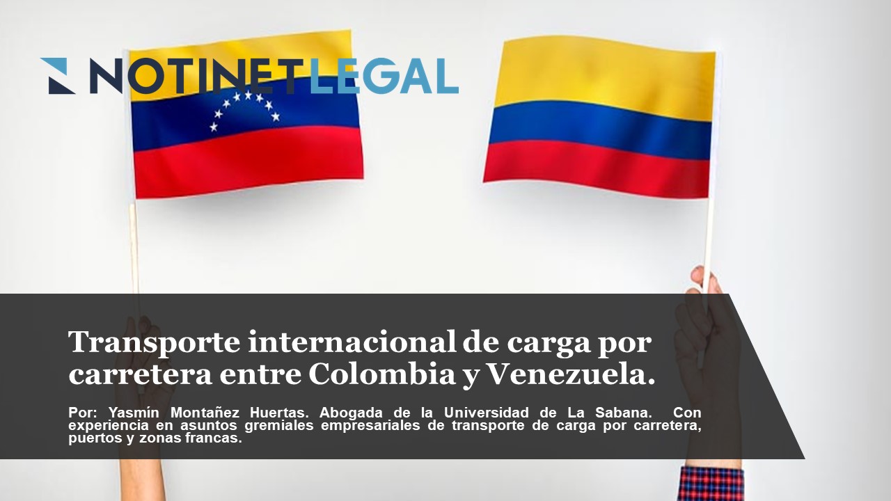 Transporte internacional de carga por carretera entre Colombia y Venezuela.