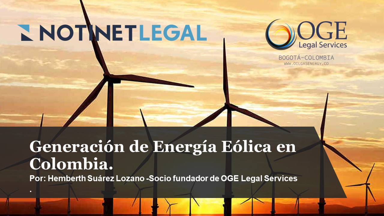 Notinet Legal Generación De Energía Eólica En Colombia 5802