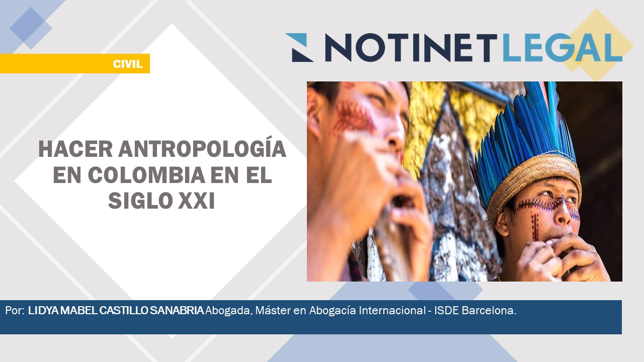 HACER ANTROPOLOGÍA EN COLOMBIA EN EL SIGLO XXI