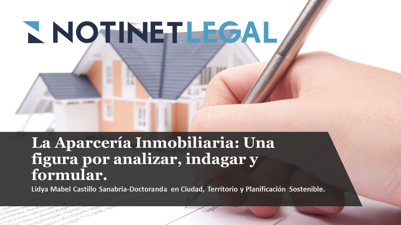 Una figura por analizar, indagar y formular: la Aparcería inmobiliaria,  una solución al alto déficit habitacional de Colombia.