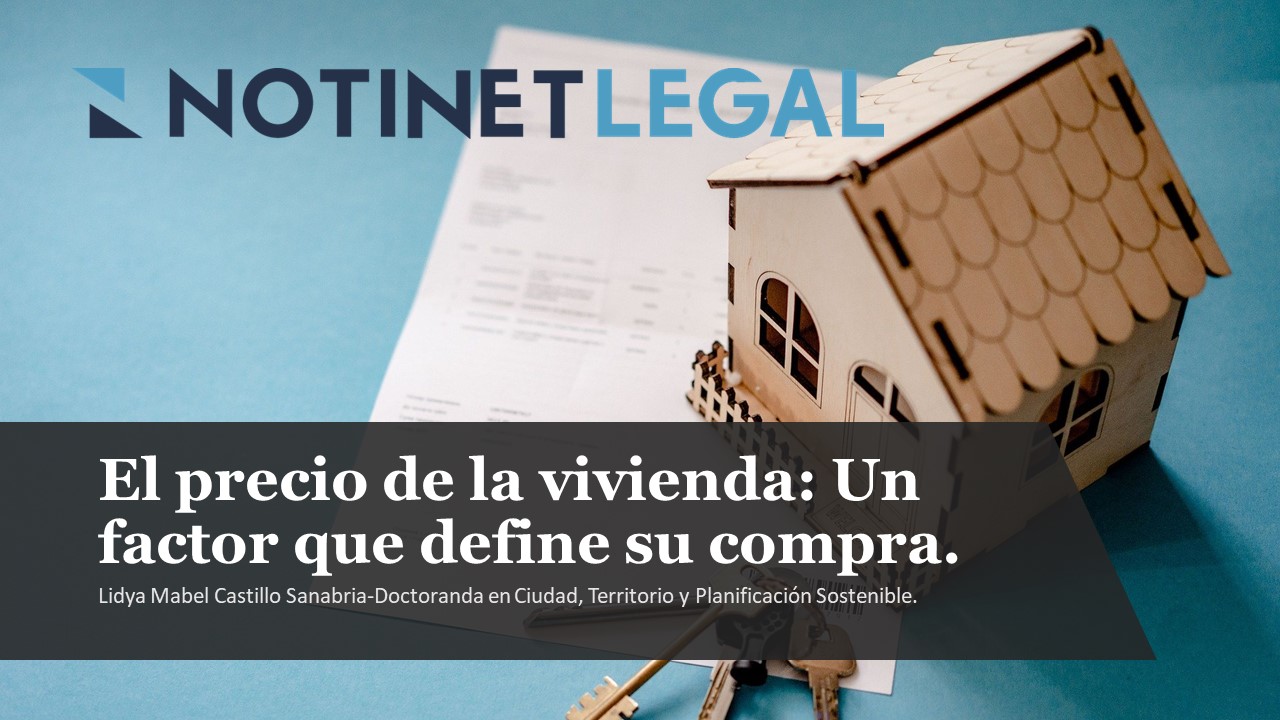 EL PRECIO DE LA VIVIENDA: UN FACTOR QUE DEFINE SU COMPRA